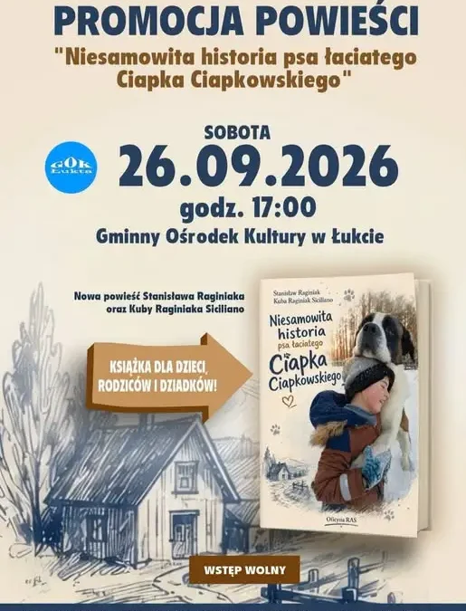Łukta: Promocja książki „Niesamowita historia psa łaciatego Ciapka Ciapkowskiego”