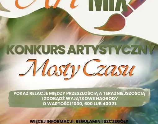 Ostróda Art Mix: konkurs plastyczny „Mosty Czasu” dla młodzieży i dorosłych