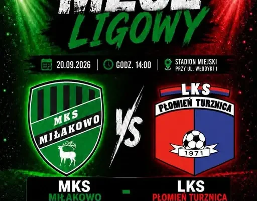 MKS Miłakowo szuka pierwszego domowego zwycięstwa. W niedzielę mecz z Płomieniem Turznica