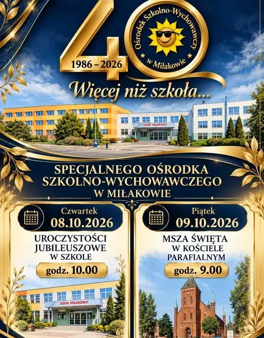 40 lat razem – jubileusz Specjalnego Ośrodka Szkolno-Wychowawczego w Miłakowie