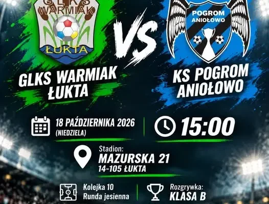 GLKS Warmiak Łukta zagra u siebie z KS Pogrom Aniołowo. Klub liczy na doping kibiców