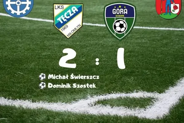 LKS Tęcza Miłomłyn wygrywa z Górą 2:1 po emocjonującym meczu