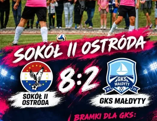 GKS Małdyty przegrywa z Sokołem II Ostróda 2:8