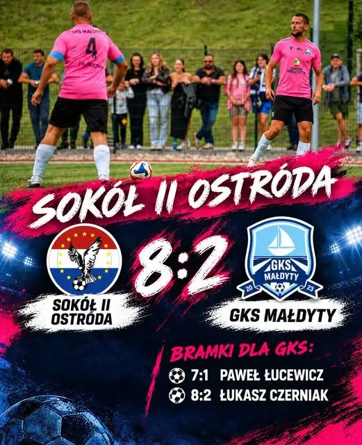 GKS Małdyty przegrywa z Sokołem II Ostróda 2:8