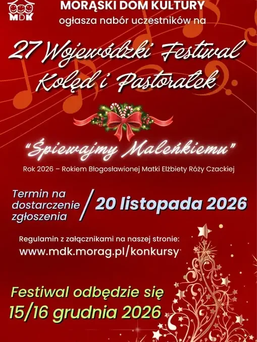 XXVII Wojewódzki Festiwal Kolęd i Pastorałek „Śpiewajmy Małemu” – nabór uczestników trwa